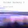Kasa-Lord - Golden Harmony 3